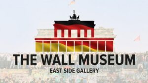 Berlin: The Wall Museum East Side Gallery Ticket - What You’ll Experience Inside the 13 Themed Rooms